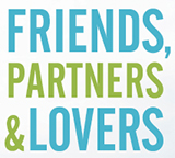 Friends, Partners & Lovers