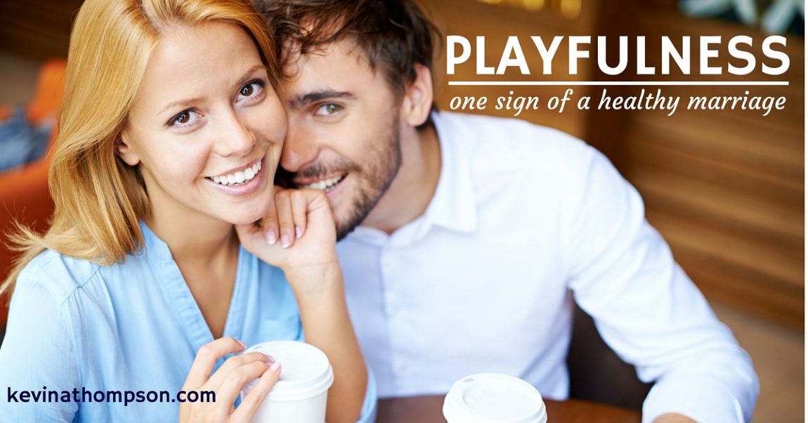 Playfulness: One Sign of a Healthy Marriage