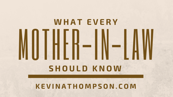 What Every Mother-in-Law Should Know