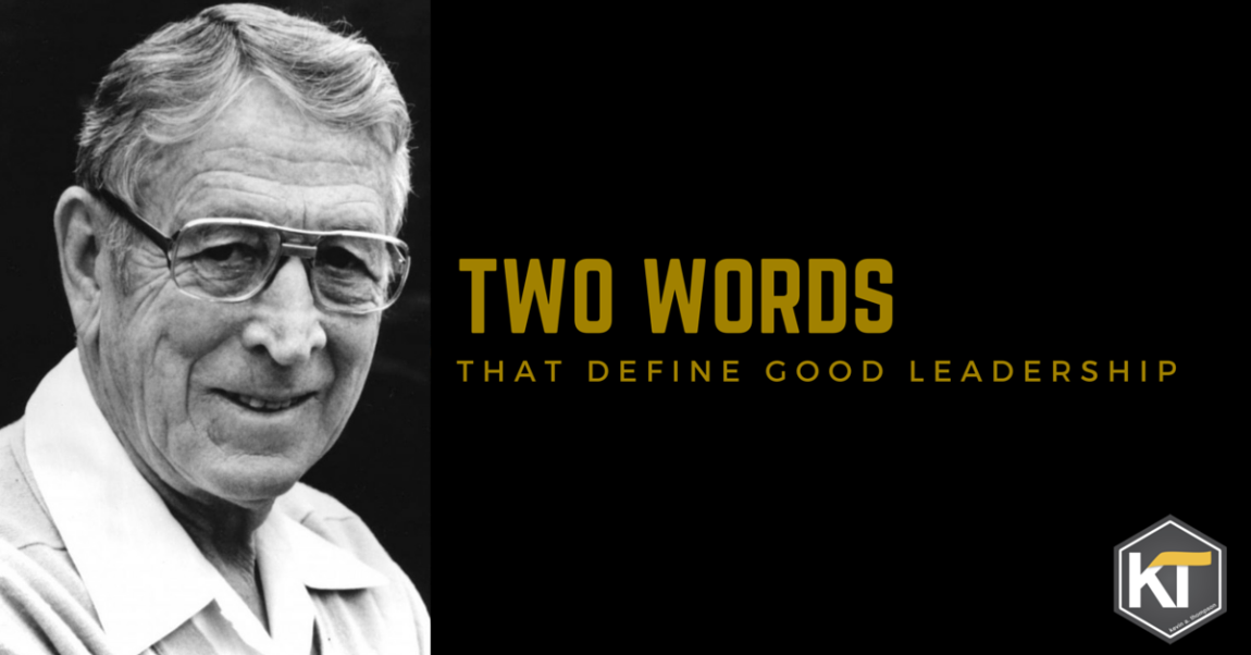 Two Words That Define Good Leadership