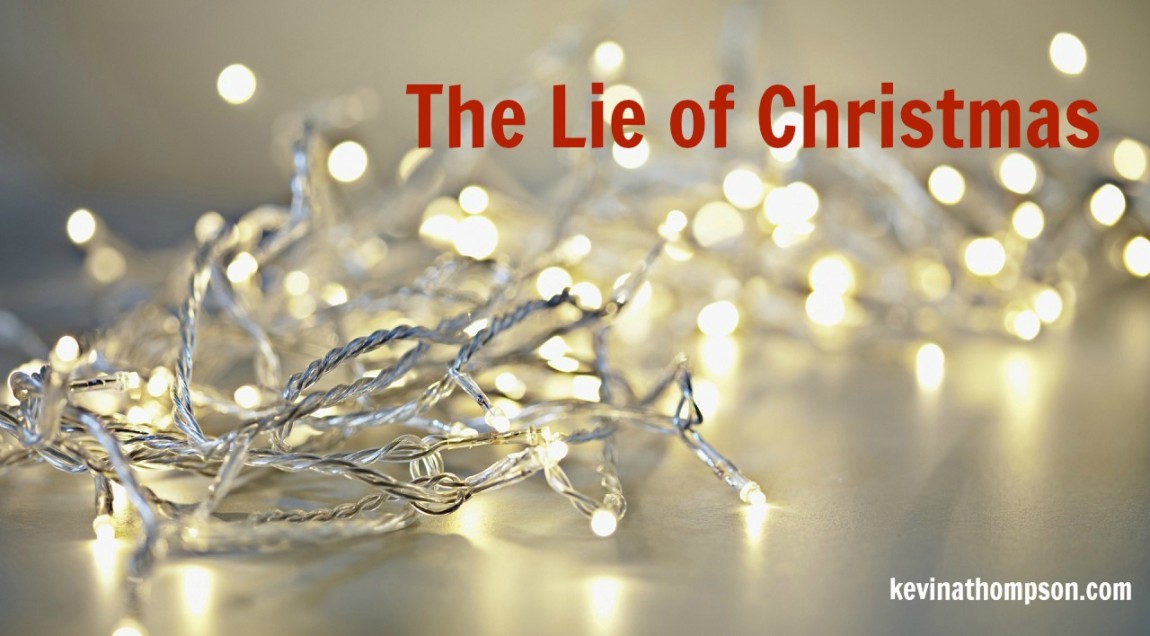 The Lie of Christmas