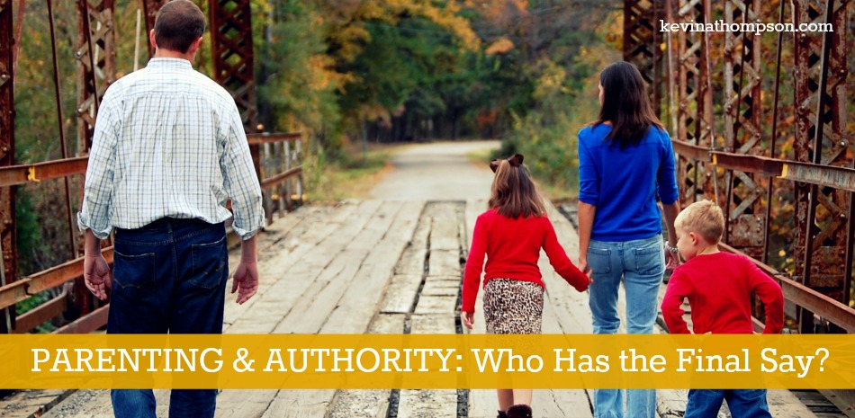 Parenting and Authority: Who Has the Final Say?