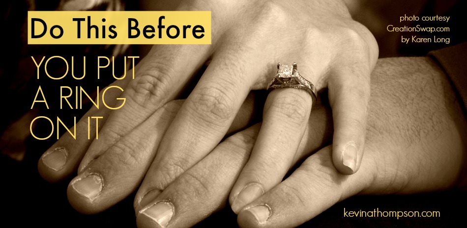 Do This Before You Put A Ring On It