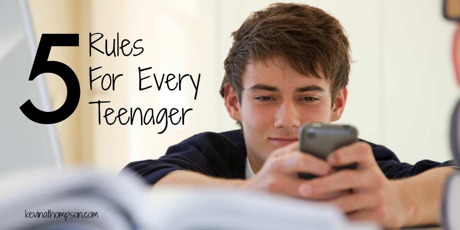 Five Rules For Every Teenager