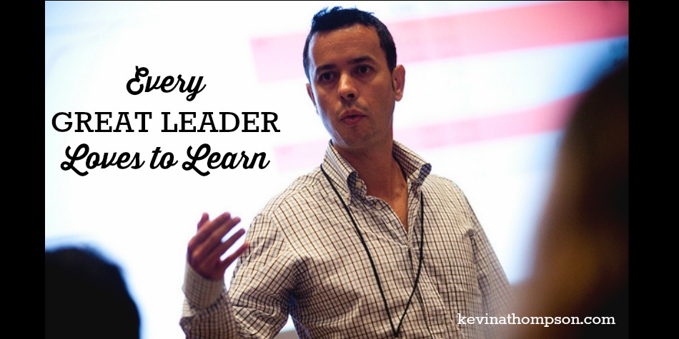 Every Great Leader Loves to Learn