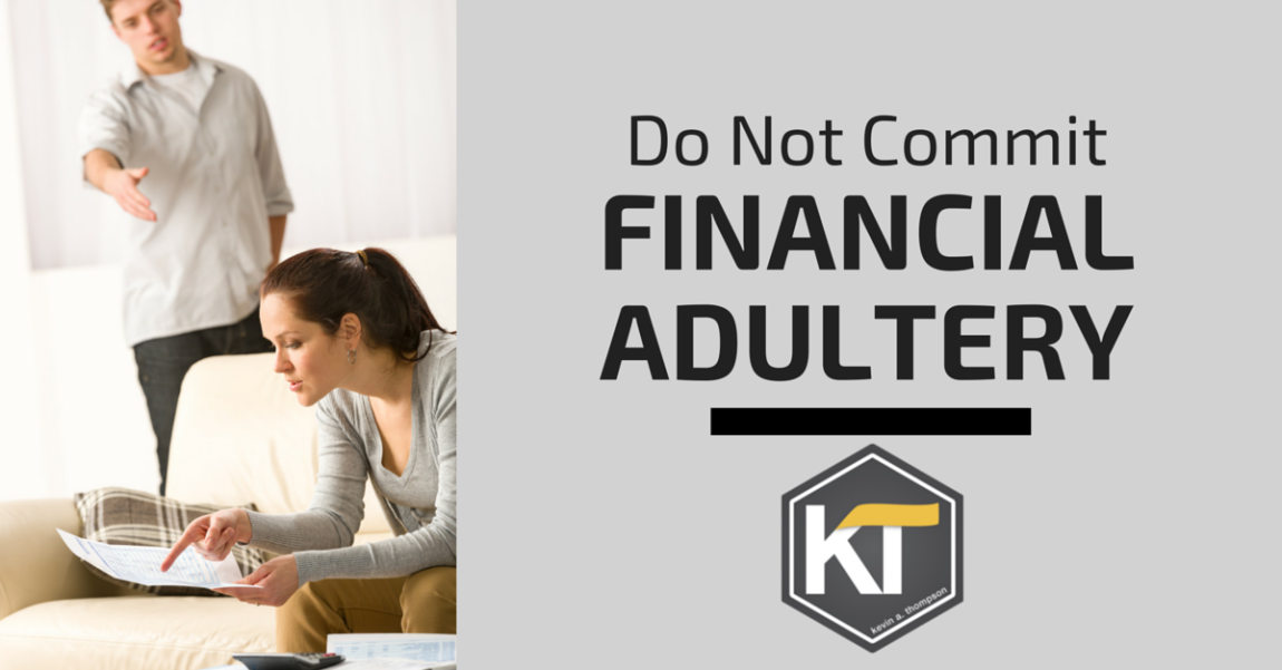 Do Not Commit Financial Adultery