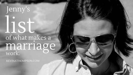 Jenny’s List (and My Commentary) of What Makes a Marriage Work