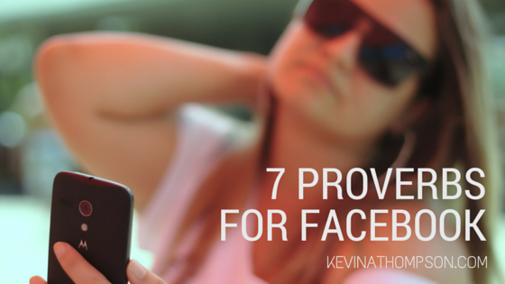 7 Proverbs for Facebook