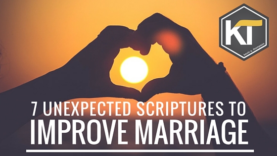 Seven Unexpected Scriptures to Improve Marriage