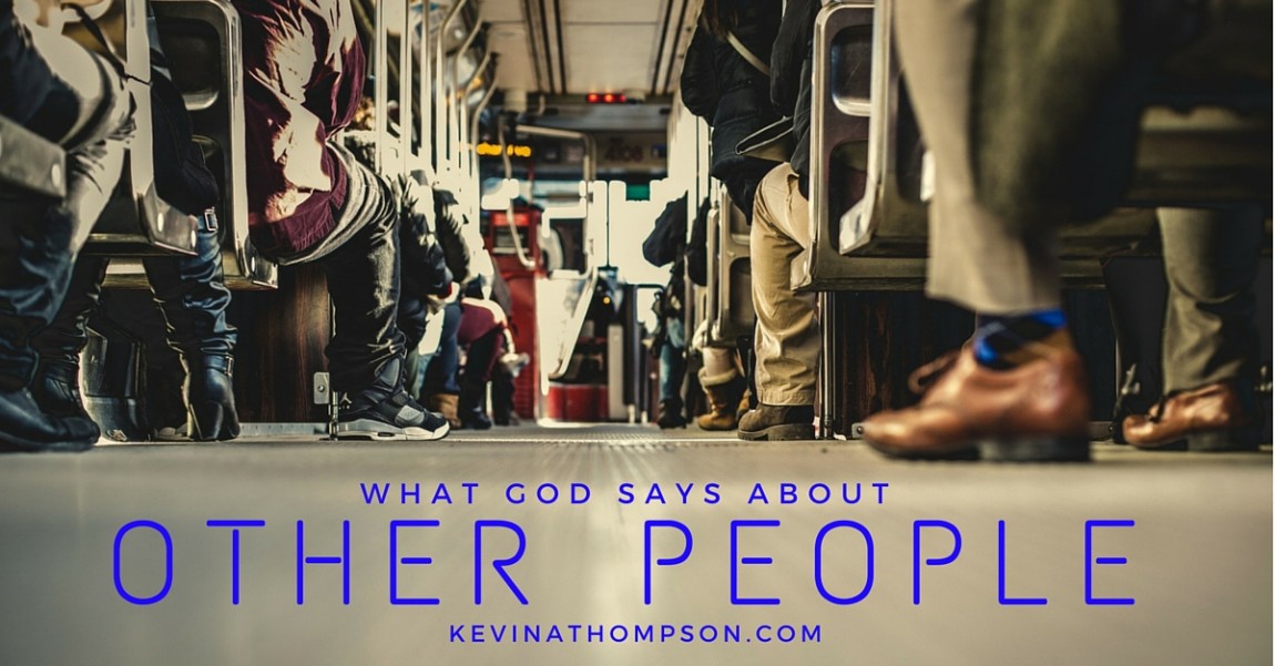 What God Says About Other People
