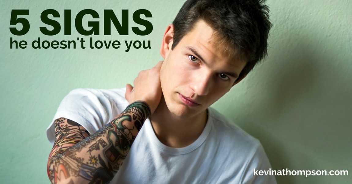 5 Signs He Doesn’t Love You