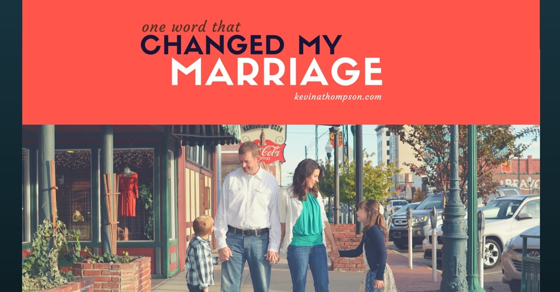 One Word That Changed My Marriage