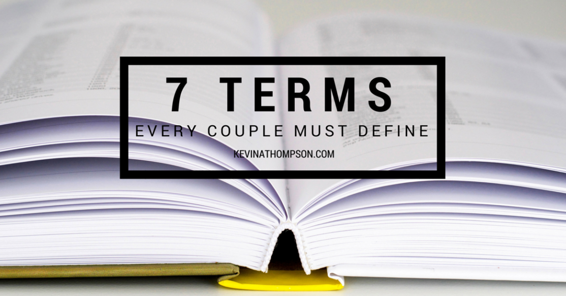 7 Terms Every Couple Must Define