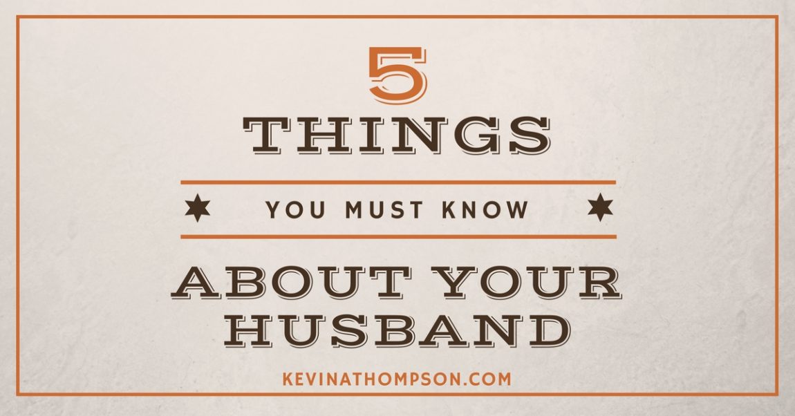 5 Things to Know About Your Husband