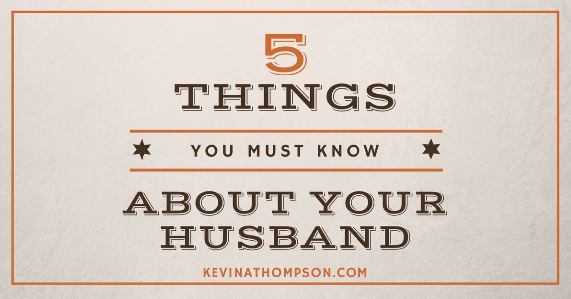 5 Things to Know About Your Husband