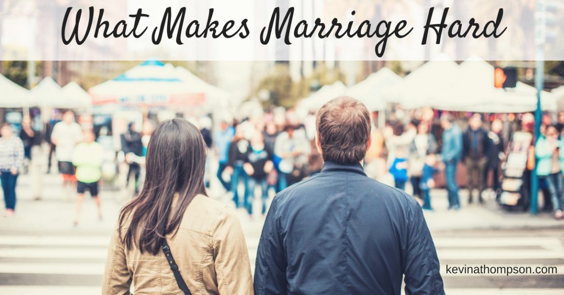 What Makes Marriage Hard