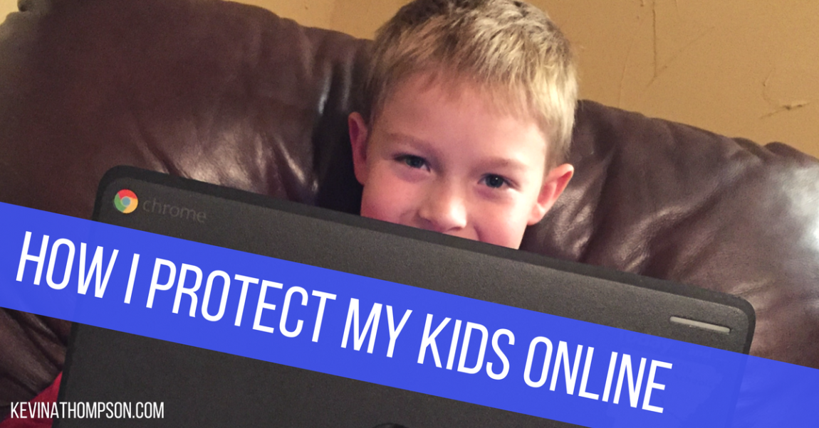 How I Protect My Kids Online