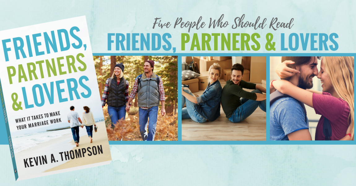 5 People Who Should Read Friends, Partners & Lovers