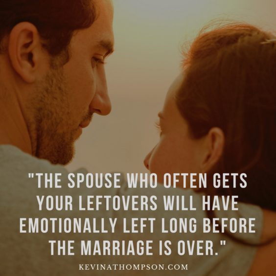 Sometimes Your Spouse Deserves Your Best Kevin A. Thompson