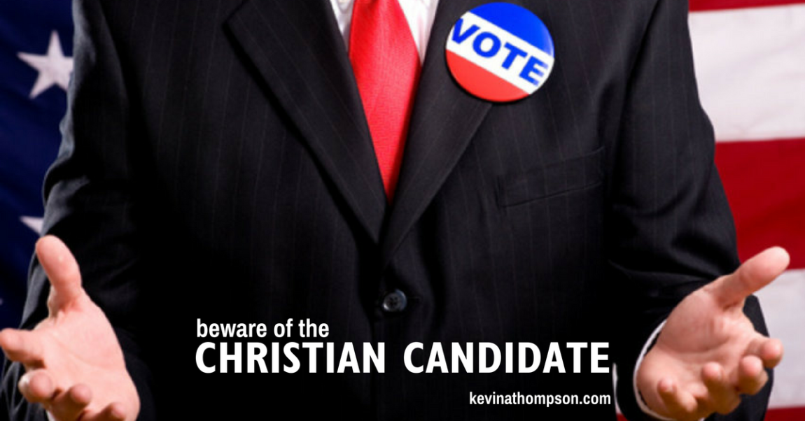 Beware of the Christian Candidate