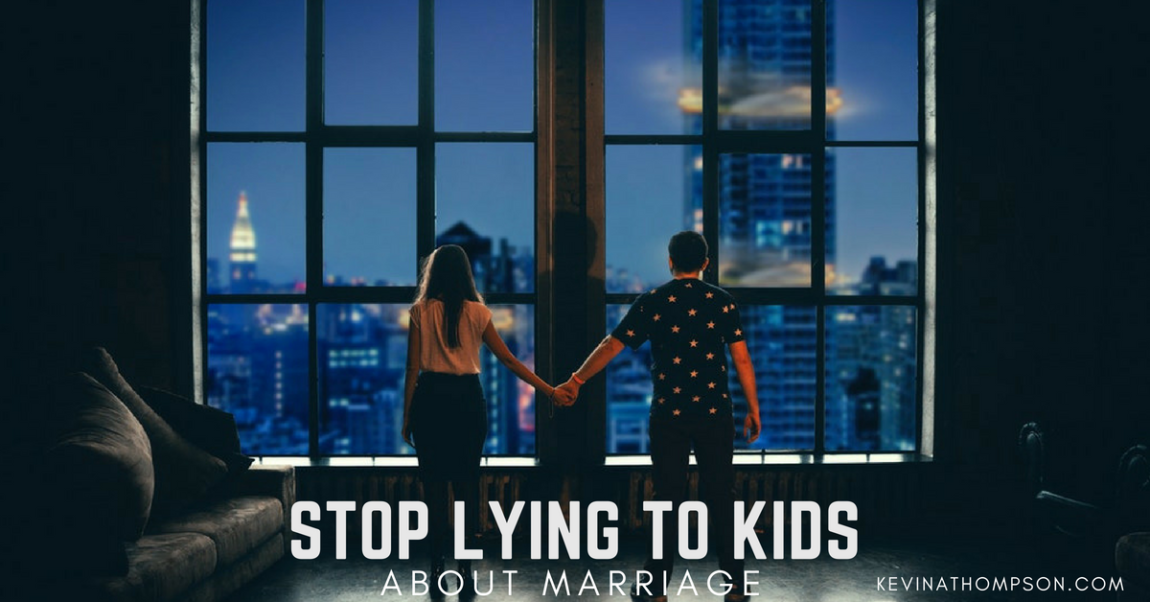 Stop Lying to Kids About Marriage