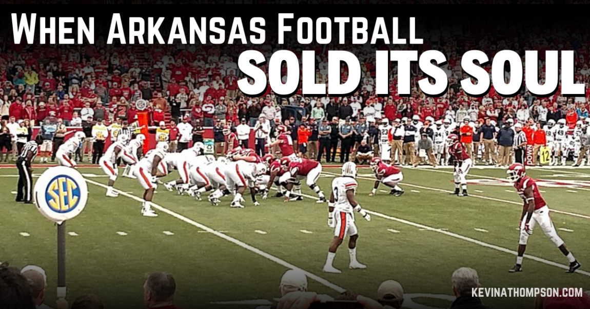 When Arkansas Football Sold Its Soul